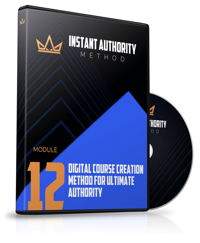 Module 12 - Digital Course Creation Method for Ultimate Authority